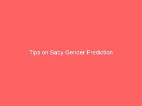 tips on baby gender prediction 761